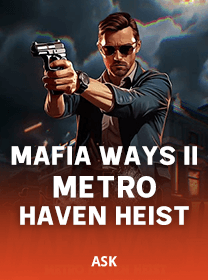 Mafia Ways II: Metro Haven Heist