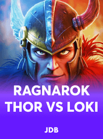 Ragnarok：Thor VS Loki